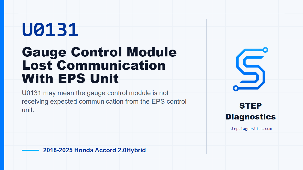 U0131 Gauge Control Module Lost Communication With EPS Unit diagnostic guide