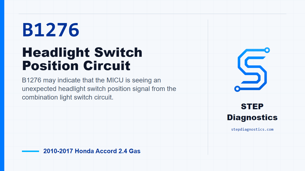 B1276 Headlight Switch Position Circuit diagnostic guide