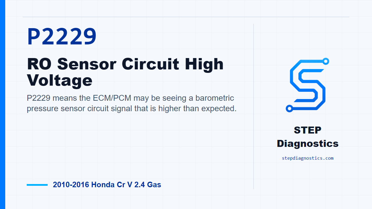 P2229 RO Sensor Circuit High Voltage diagnostic guide